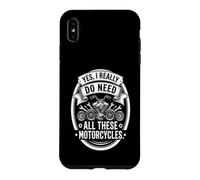 Carcasa para iPhone XS MAX Yes I Really Do Need All These Motorcycles Funny Garage
