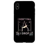 Carcasa para iPhone XS MAX Yoga aéreo I Don't Fall I Drop Fly, Aerial Silks Aerialist