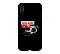 Carcasa para iPhone XS MAX Your Voice Matters, Graphic Saying