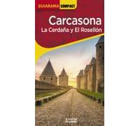Carcasona. El Rosellon Y La Cerdaña 2025 (guiarama Compact)