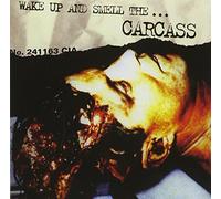 Carcass - Wake Up & Smell the Carcass
