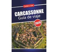 CARCASSONNE Guía de viaje 2026: Costes honestos, selecciones locales seleccionadas y planes realistas para visitantes primerizos