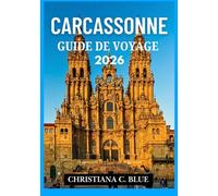 CARCASSONNE GUIDE DE VOYAGE 2026