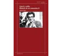 Cárcel y exilio.: Historia de un comunista II: 27
