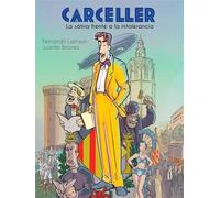 Carceller: La sátira frente a la intolerancia (MEMORIA GRAFICA)