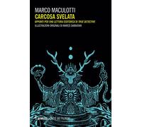 Carcosa svelata. Appunti per una lettura esoterica di True Detective (Il caffè dei filosofi)