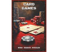 Card Games Word Search Puzzles: Word Search Puzzles with Easy to Read about Poker, Blackjack, and Bridge | 6×9 inches, 110 pages | 55 Puzzles - Gift for Gamers, Dealers, and Card Enthusiasts