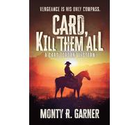 Card, Kill Them All: 1 (Card Jordan Western, 1)