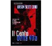 Card Orson S. - Canto Della Vita (Il)