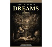 Cardano's Book of Dreams: Complete and Unabridged, Translated from the 1562 Latin (Modern Esoteric Wisdom Series)