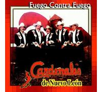 Cardenales De Nuevo Leon - Fuego Contra Fuego