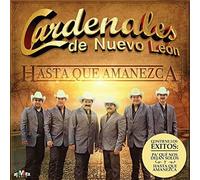 Cardenales De Nuevo Leon - Hasta Que Amanezca
