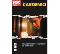 Cardenio: Shakespeare's 'lost play' re-imagined (NHB Classic Plays)