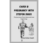 Cardi B Pregnancy with Stefon Diggs: The journey of love fame and new beginnings