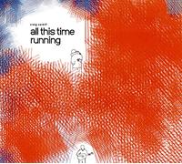 Cardiff,Craig - All This Time Running