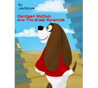 Cardigan McCool and The Great Pyramids: 1 (Adventures of Cardigan McCool)