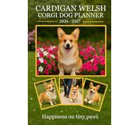 Cardigan Welsh Corgi Dog Planner 2026-2027:: Monthly & Weekly Calendar | Daily Organizer with Notes, Goals & To-Do Lists | Perfect Gift for Corgi Dog Lovers.