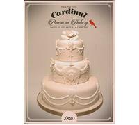 Cardinal American Bakery. Pasteles, del arte a la creación