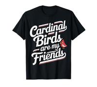 Cardinal Bird Los pájaros cardinales son el animal de mi amigo Camiseta
