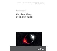 Cardinal Vices in Middle-earth: 43 (Studies in Linguistics, Anglophone Literatures and Cultures)