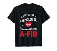 Cardiólogo Divertido Diciendo Que no mientas, detectan la Fiebre afib Camiseta