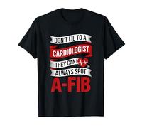 Cardiólogo Divertido Diciendo Que no mientas, detectan la Fiebre afib Camiseta