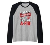 Cardiólogo Divertido Diciendo Que no mientas, detectan la Fiebre afib Camiseta Manga Raglan