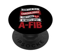 Cardiólogo Divertido Diciendo Que no mientas, detectan la Fiebre afib PopSockets PopGrip Adhesivo