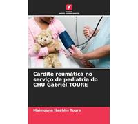 Cardite reumática no serviço de pediatria do CHU Gabriel TOURE