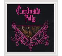 Cardnials Folly - Strange Conflicts Of The Past