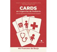 CARDS en Urgencias de Pediatría: Clinical Algorithms & Rapid Decision Support - HU Francesc de Borja
