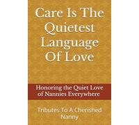 Care Is The Quietest Language Of Love: Tributes To A Cherished Nanny