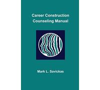 Career Construction Counseling Manual