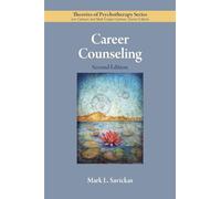 Career Counseling (Theories of Psychotherapy Series®)