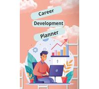 Career Development Planner: Track Your Progress and Goals