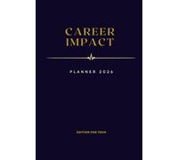 Career Impact Planner 2026: Edition for tech and data professionals