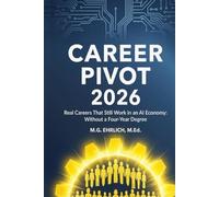 Career Pivot 2026: Real Careers That Still Work in an AI Economy Without a Four-Year Degree
