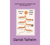 Career Planning: For TeensHow size 6x9 and pages 140