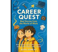 Career Quest: Every Dream Start with Curiosity - Ever Career Begins with a Quest