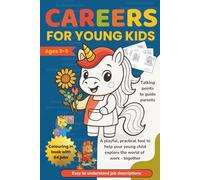Careers for Kids: A Colouring In Book for Guidance On Jobs, Skills and the World of Work: Explore 84 Fun Careers with Easy-to-Understand Job ... for Parents, and Hours of Colouring Fun