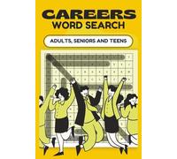 Careers Word Search Book: Word Searches with Easy to Read Print about Careers, Jobs and More | 6x9 inches, 161 pages | 80+ Puzzles ... Gifts for Vacations, Holiday, Birthdays and Free Times