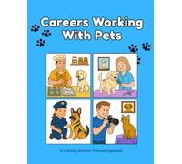 Careers Working With Pets Coloring Book for Children