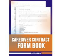 Caregiver Contract Forms: A document that outlines the services, responsibilities, and terms between a caregiver and a client