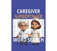 caregiver superpowers patience, multitask, strength, heart: "Relax, Play & Jot - A Word Search Puzzle and Lined Notebook in One"