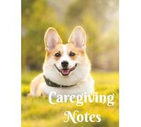 Caregiving Notes: An 8.5X11 Ruled Notebook for Caregivers or Caretakers in Home, Family, or Personal Health for Observations, Summaries, Records, or Reports