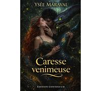 Caresse venimeuse: Dark romance ambre codé, baisers microcapsules, preuve visible, amour sans chaînes