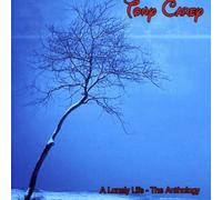 Carey - A Lonely Life - the Anthology