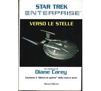 Carey Diane - Star Trek. Enterprise Verso Le Stel