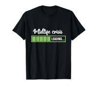 Carga de crisis de mediana edad | Diseño de humor divertido para adultos Camiseta