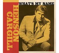 Cargill, Henson - What'S My Name (1967-1970) [Vinilo]